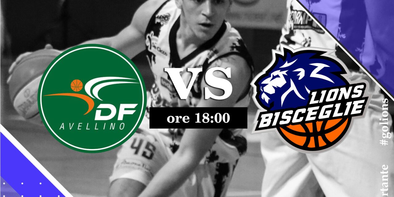 Avellino-Lions Bisceglie, il match program