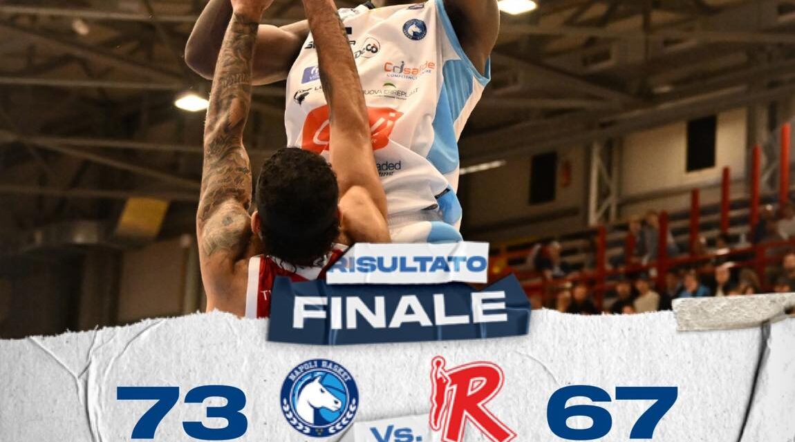 Il posticipo del 3° turno è di Napoli, battuta Reggio Emilia 73-67