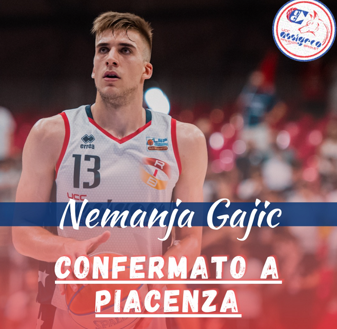 Assigeco Piacenza, Nemanja Gajic confermato fino al 2024