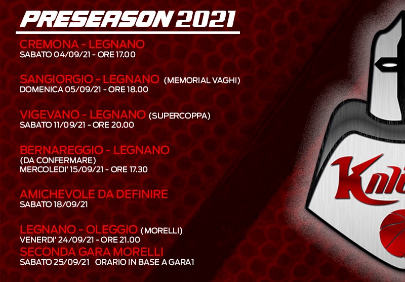 Legnano Basket Knights, definite le date della preseason 2021