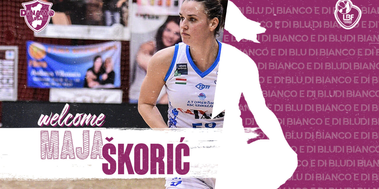 Maja Skoric un rinforzo per la Dinamo Sassari Women