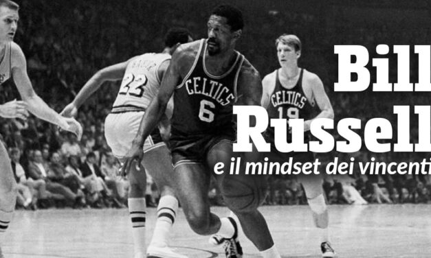 Bill Russell e il mindset dei vincenti