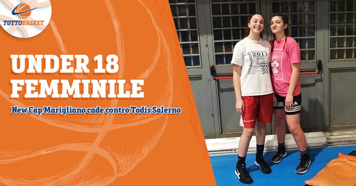 Under 18 Femminile: Todis Salerno – New Cap Marigliano  44 – 40 