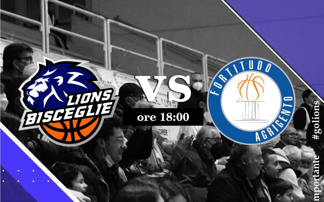 Lions Bisceglie-Agrigento, il match program