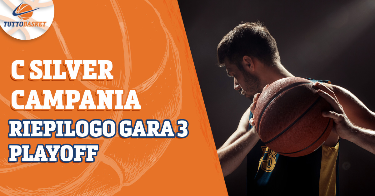 C Silver Campania – Riepilogo Gara 3 Playoff